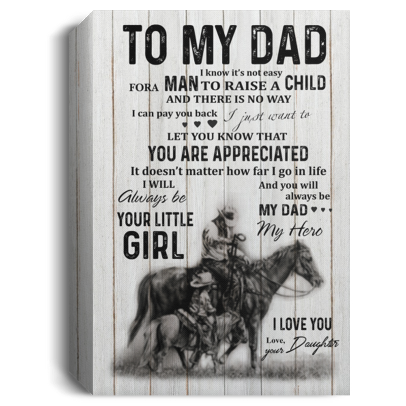 Customized to My Dad Canvas Poster – It’s Not Easy A Man to Raise A Horse Riding Daughter Framed CANPO15 Deluxe Portrait Canvas 1.5in Frame