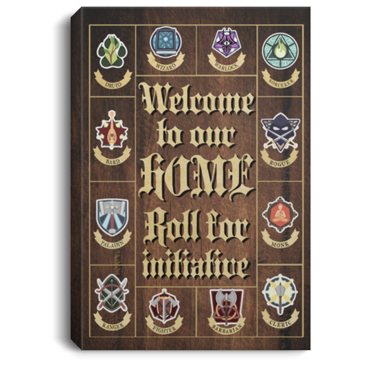 Canvas Framed Wood Welcome to Our Home Roll for Initiative Dragons – Family Friend Gift Unisex On Christmas, Awesome Birthday Decor Home Print Wall Art CANPO75 Portrait Canvas .75in Frame