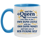 Funny Guy Mugs And The Queen Lived Happily Ever After In Her Own Damn Castle Accent Mug – Ceramic Coffee Mug size 2 Side, 11 oz White - Pink Accent Mug On Birthday Gift Valentine’s Day, Boyfriend, Gir AM11OZ Accent Mug