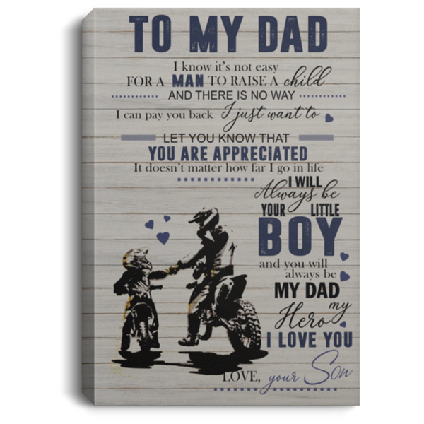 Canvas Framed Wood Motocross to My Dad I Know It’s Not Easy for A Man to Raise A Child from Son Gift Family Unisex Awesome On Birthday, Decor Home Durable Print 16x24 CANPO75 Portrait Canvas .75in Frame