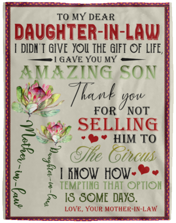 LeeDesign Flower Blanket to My Dear Daughter in Law i Didn't give You The Gift of Life i gave You My Amazing Son Thank You Love Your Mother in Law ASIN: B08997BXDQ