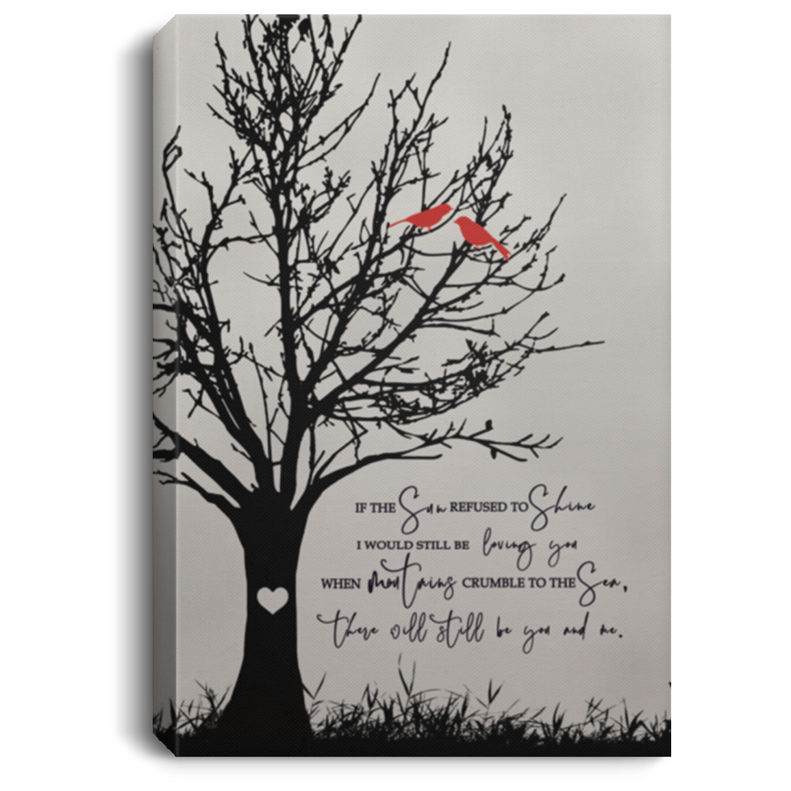 Cardinal Canvas Framed Wood Husband Wife If The Sun Refused to Shine I Would Still Be Loving You Gift Family Unisex Awesome On Birthday, Decor Home Durable Print CANPO75 Portrait Canvas .75in Frame