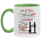 Son to mom top Accent Mug