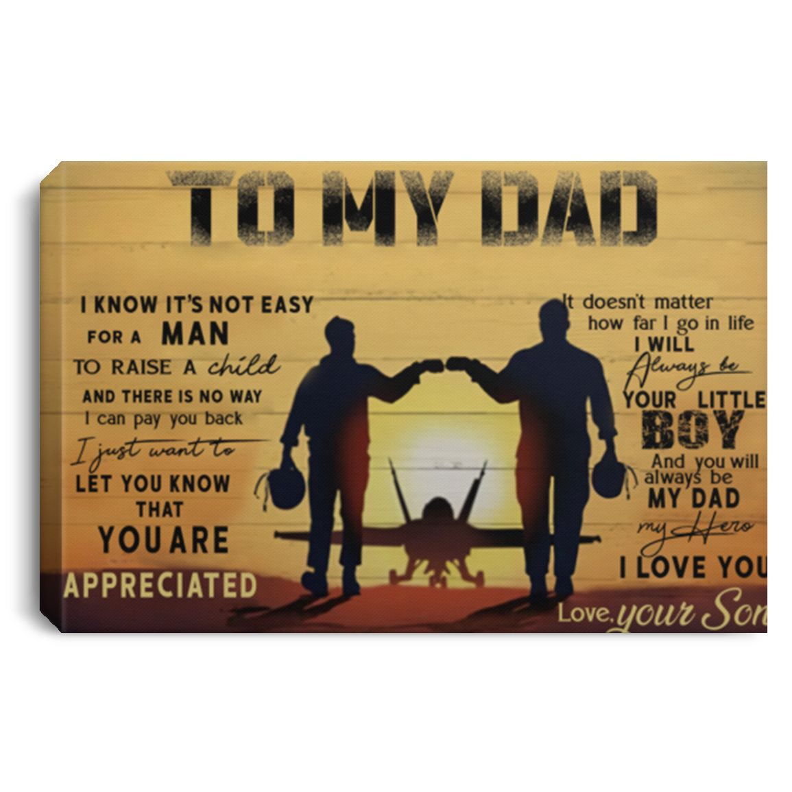 Quote Art to My Dad I Know Its Not Easy to Raise A Child Us Army Air Force Framed Canvas - Veteran Day Gift Size 12x18, Thickness 0.75 inch Gifts for ASIN: B08JH8L4TW CANLA75 Landscape Canvas .75in Frame