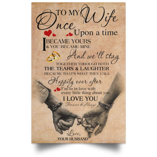 Customed to My Wife Vertical Posters Family Friend Gift Unisex, Awesome Birthday Perfect Happy Birthday Gift Decor Bedroom, Living Room Print 16x24 POSPO Satin Portrait Poster
