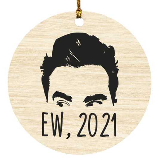 Gifts Decorate Tree Ew 2021 Ew David Rose Funny David Printed Holiday Flat Circle Ornament SUBORNC Circle Ornament