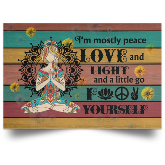 to My Wife Canvas I’m Mostly Peace Love and Light and A Little Go FK Yourself Yoga Meditation Framed Canvas Wall Art Framed Canvas Print Woman Bedroom Decor, Birthday Gifts for Wife Customcat chuan và m?i nh?t!