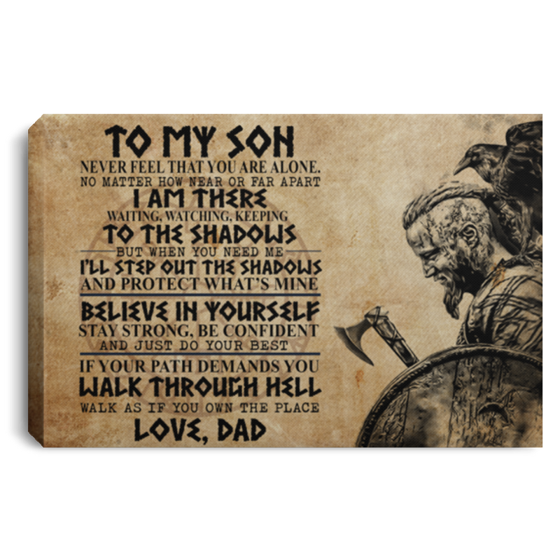 Wall Art Viking To My Son Believe In Yourself Walk Through Hell As If You Poster Landscape Canvas 0.75in Framed Size 12x18 inch Gift For Women, Awesome Christmas, Birthday Gift Decor Home Print High Q CANLA75 Landscape Canvas .75in Frame