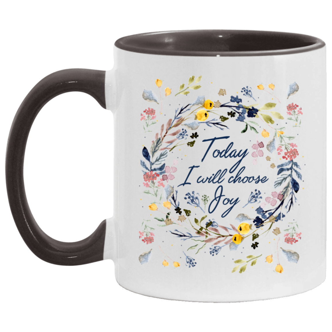 Coffee Mug Today I Choose Joy Floral Accent Mug On Birthday Gift Hot Cold Coffee Mug Holder Capacity and Perfect Size 2 Side, 11 oz White - Pink AM11OZ 11 oz. Accent Mug