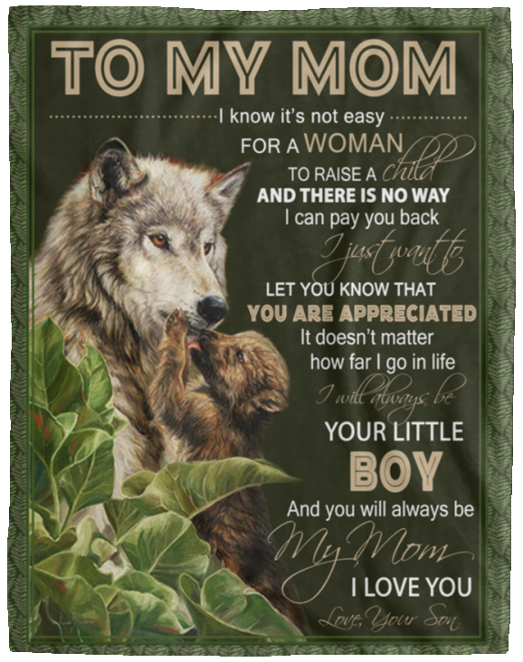 Gifts Blanket from Your Son to My Mom I Know It’s Not Easy for A Woman to Raise A Child Wolf Premium Gift Family Awesome On Birthday, Decor Home Sherpa Blanket 60x80 White VPL Cozy Plush Fleece Blanket - 60x80