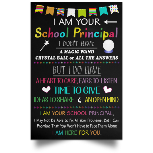 Decorative Wall Murals Jobs Teachers I Am Your School Principal I Dont Have A Magic Wand 1 Family Friend Gift Unisex, Awesome Birthday Gift Decor Bedroom POSPO Satin Portrait Poster