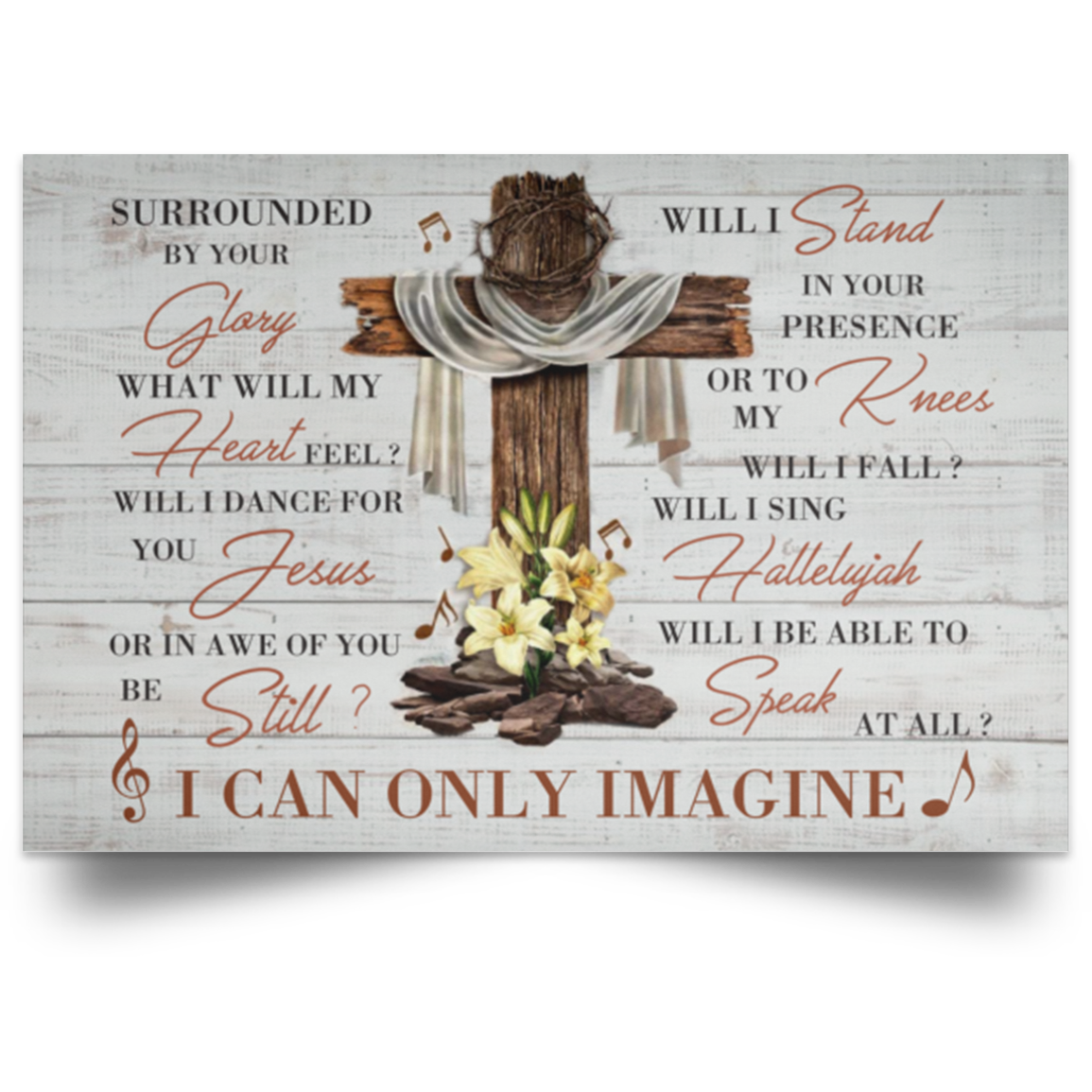 Poster Gifts for Family I Can Only Imagine by MercyMe Cross Jesus Best Gift Unisex, Awesome Birthday Perfect Happy Birthday Gift Decor Bedroom, Living Room Print 16x24 POSLA Satin Landscape Poster