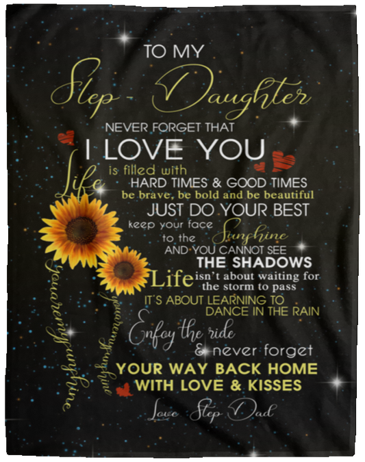 Blanket To My Stepdaughter Blanket, Gift for Stepdaughters, To Your Step Daughter Sunshine Blanket Gift, Stepdad Blanket, Step Daughter - Size 50x60 inch Gift Family Awesome On Christmas Gift Decor Ho VPL Cozy Plush Fleece Blanket - 60x80