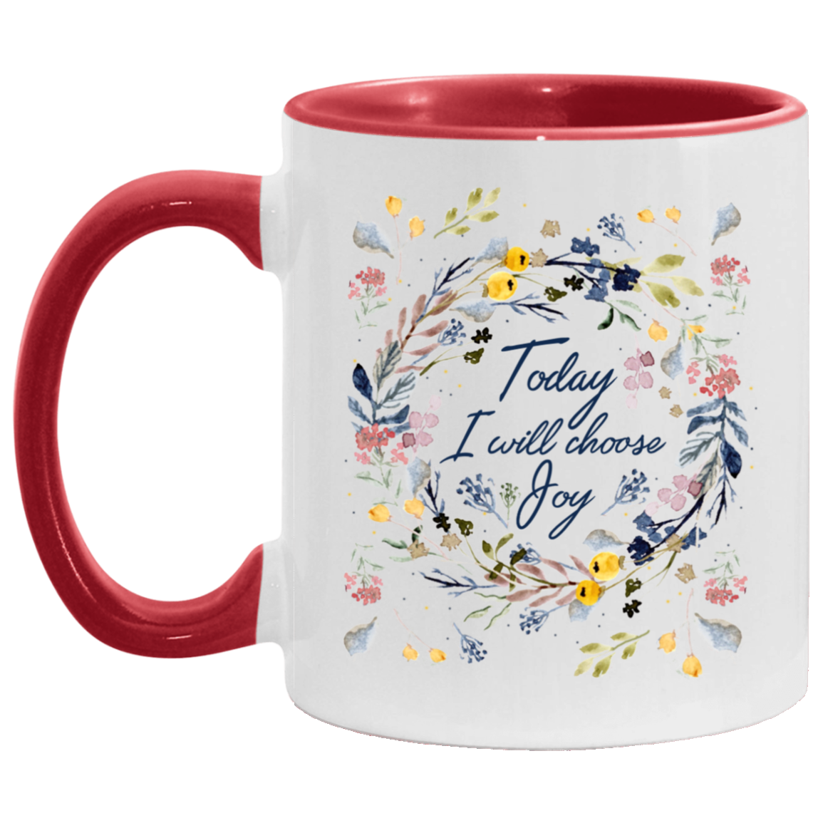 Coffee Mug Today I Choose Joy Floral Accent Mug On Birthday Gift Hot Cold Coffee Mug Holder Capacity and Perfect Size 2 Side, 11 oz White - Pink AM11OZ 11 oz. Accent Mug