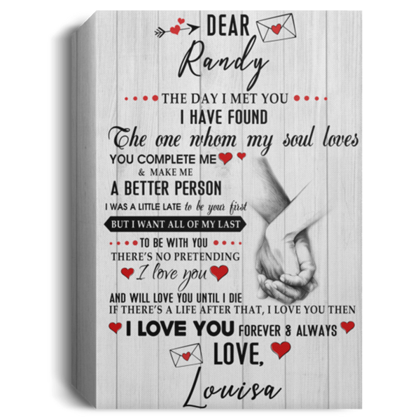 Personalized The Day I Met You I Have Found The One Whom My Soul Loves Personalized Canvas Prints Canvas Perfect Happy Birthday Gift Decor Bedroom, Living Room Print 24x36 CANPO15 Deluxe Portrait Canvas 1.5in Frame