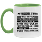 Mug Birthday Gift My Vocabulary at Work What The Fuck are You Fucking Kidding Me Accent Mug – Ceramic On Birthday Gift Heat Resistant Coffee Cups Capacity and Perfect Size 2 Side