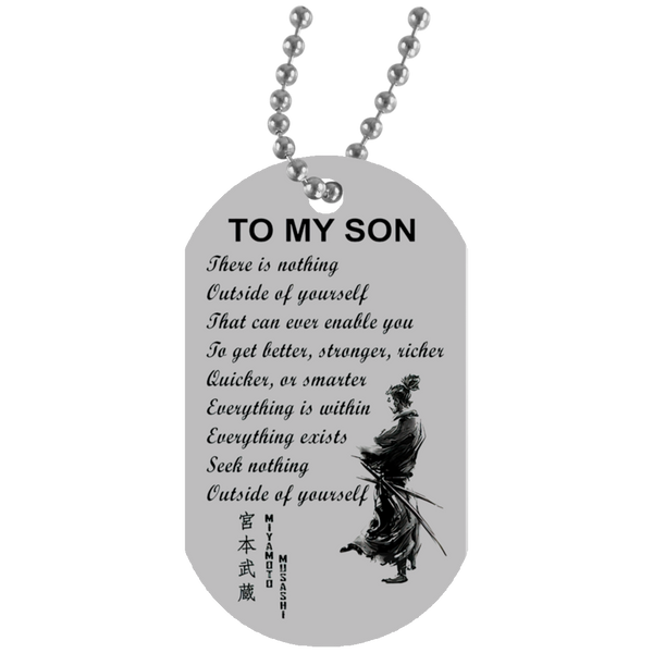 AZ Gifts Japanese Samurai to My Son Dog Tag Chain Miyamoto Mushashi Poem - Motivational Gift for Kids Tween Boys On Birthdays, Xmas White Silver On The Back Side UN5588 White Dog Tag