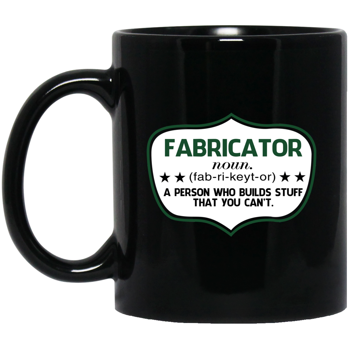 Funny Fabricator Definition Mechanical Skills T Shirt For Men