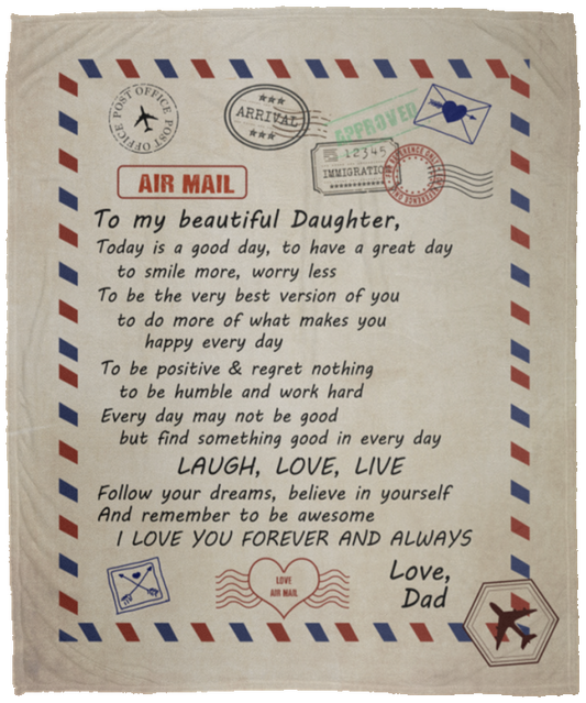 LETTER BLANKET - Air mail Blanket - Dad To my beautiful daughter,I love you. laugh, love, live -Fleece Blanket Soft Cozy Lightweight Durable Plush Thr ASIN: B08D9TH228