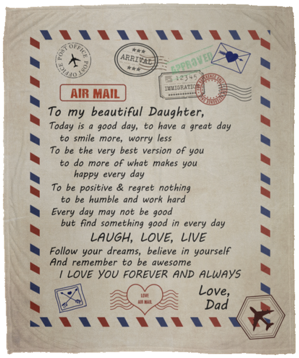 LETTER BLANKET - Air mail Blanket - Dad To my beautiful daughter,I love you. laugh, love, live -Fleece Blanket Soft Cozy Lightweight Durable Plush Thr ASIN: B08D9TH228