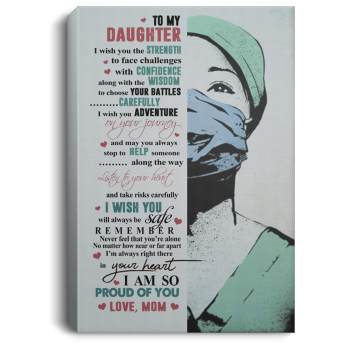to My Daughter I Wish You The Strength to Face Challenges with Confidence Framed Canvas – Gift Family Unisex Awesome On Birthday, Decor Home Durable 8x12 CANPO75 Portrait Canvas .75in Frame