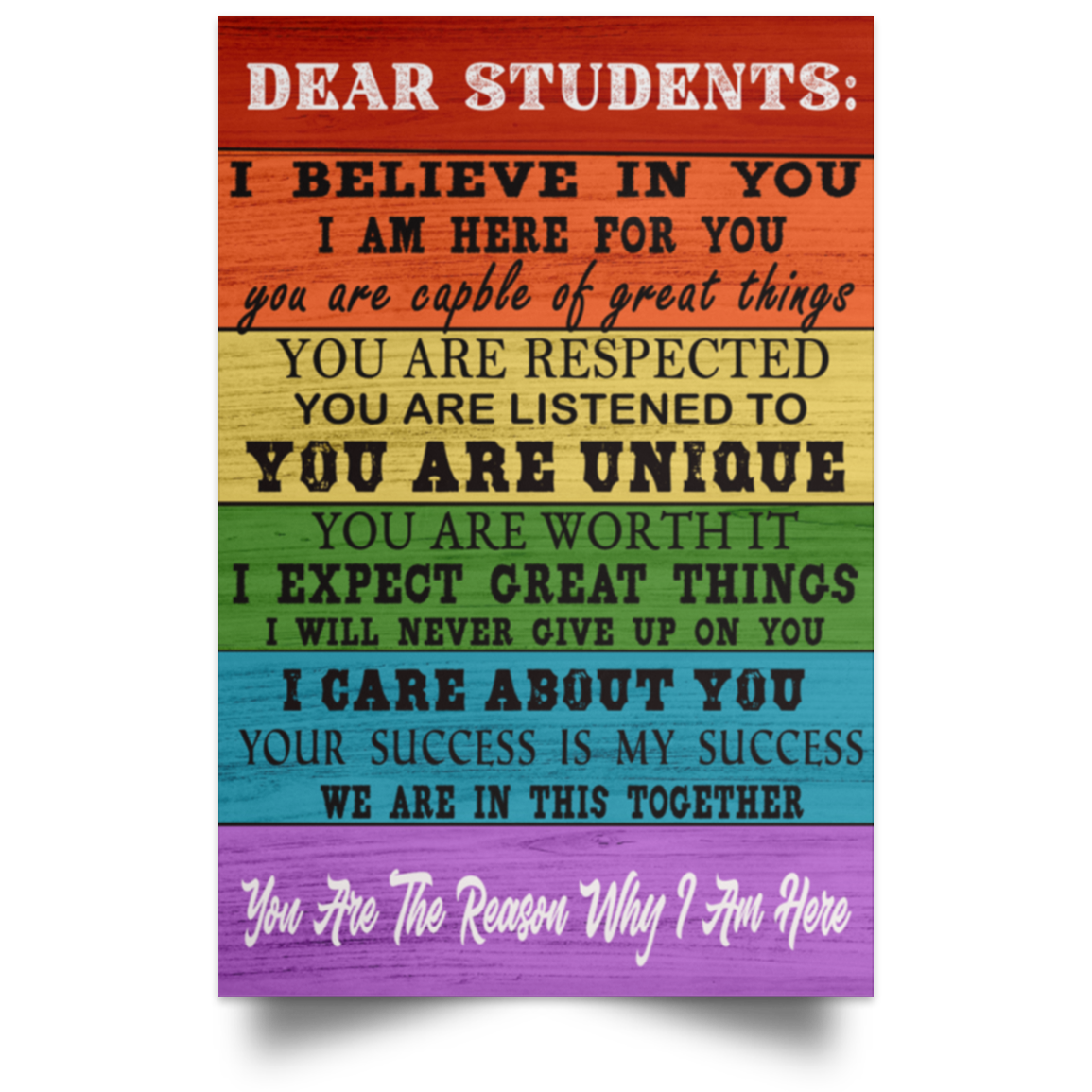 INSPIR_1 Inspiration gift Students Poster Dear Students I Believe In I Am Here For You I Expect Great Things We Are In This Together You Are The Reason Why I Am Here Awesome Birthday Perfect Happy Birthday Gif ASIN: B08FMJNXBL SKU: Hihisale11-8ruine_543