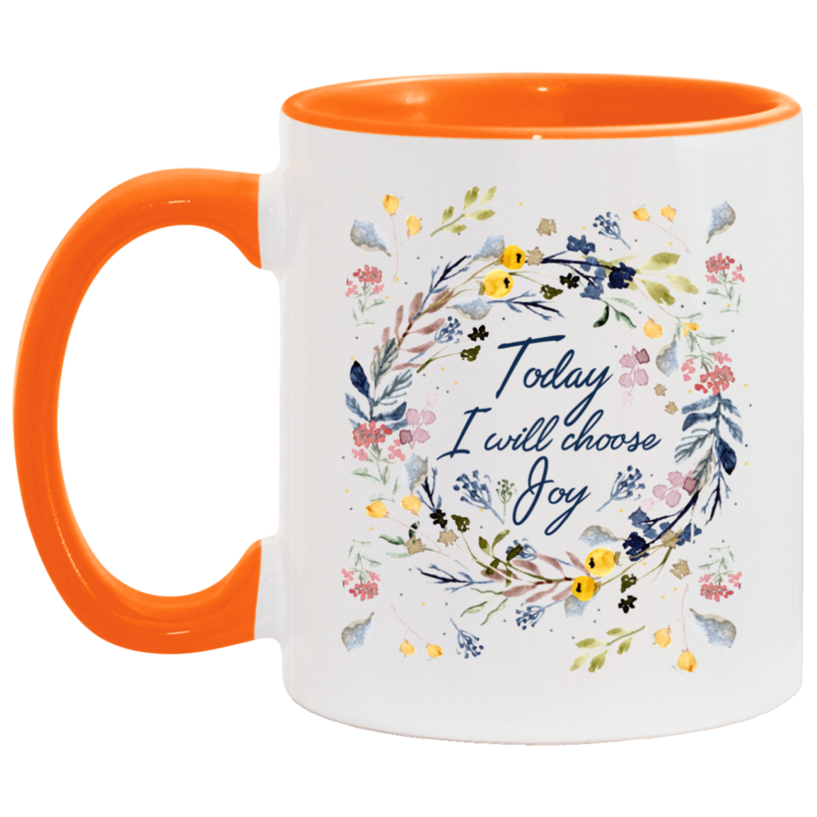 Coffee Mug Today I Choose Joy Floral Accent Mug On Birthday Gift Hot Cold Coffee Mug Holder Capacity and Perfect Size 2 Side, 11 oz White - Pink AM11OZ 11 oz. Accent Mug