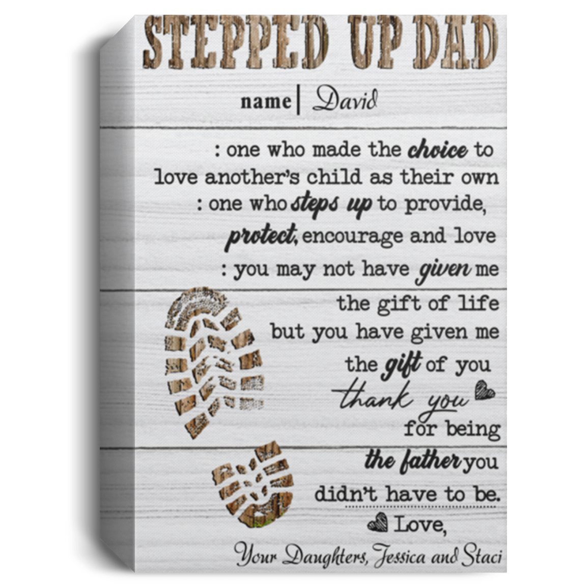 Your Daughters, Jessica and Staci  22-8 Pb1 stepdad CANPO15 Deluxe Portrait Canvas 1.5in Frame