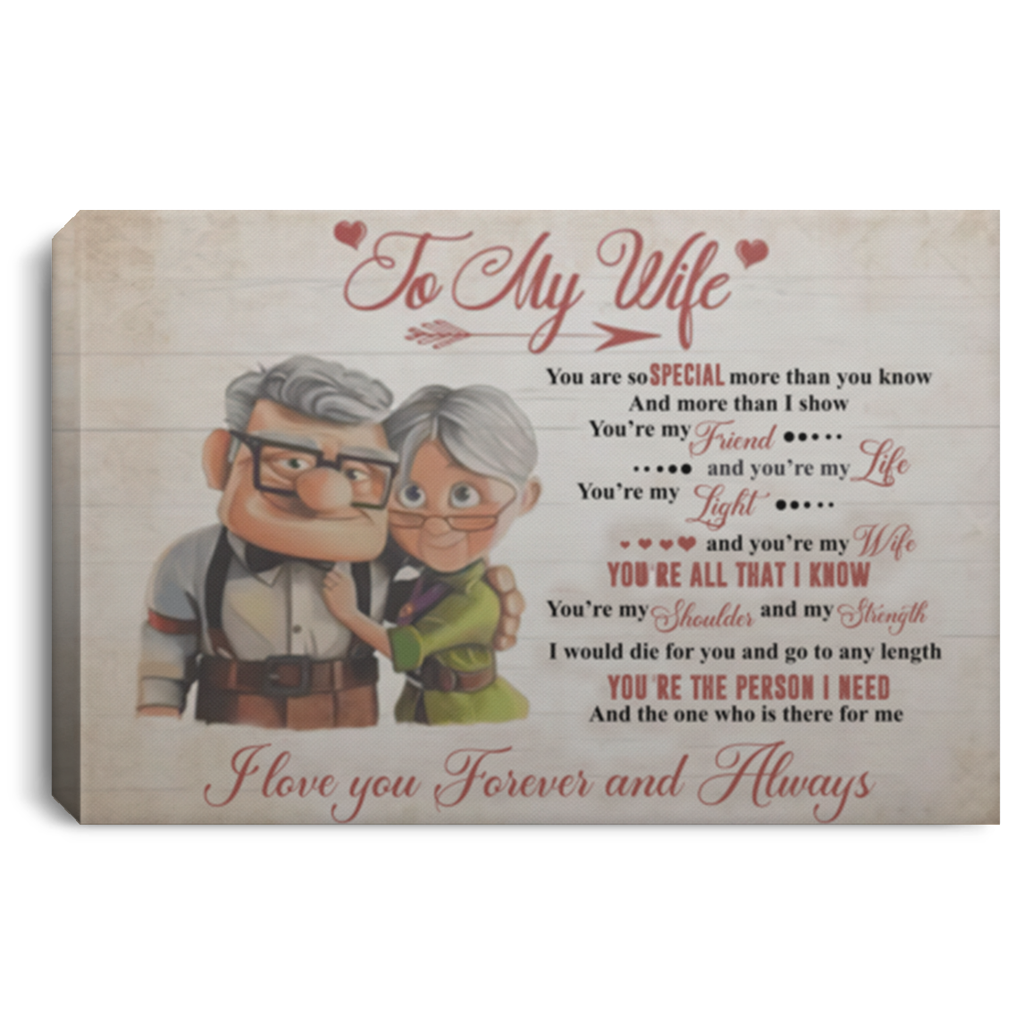 to My Wife I Love You Forever and Always Gallery Wrapped Framed Canvas Prints – Wall Art Gift Family Unisex Awesome On Birthday, Decor Home Durable 8x12 CANLA75 Landscape Canvas .75in Frame