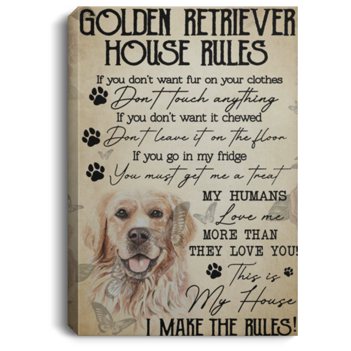 Golden Retriever House Rules If You Don't Want Fur On Your Clothes Wrapped Framed Canvas Prints