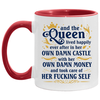 Funny Guy Mugs And The Queen Lived Happily Ever After In Her Own Damn Castle Accent Mug – Ceramic Coffee Mug size 2 Side, 11 oz White - Pink Accent Mug On Birthday Gift Valentine’s Day, Boyfriend, Gir AM11OZ Accent Mug
