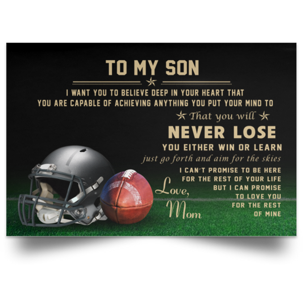 Inspirational Football Poster - Mom to Son - Never Lose Posters Family Friend Gift Unisex, Awesome Birthday Perfect Happy Birthday Gift Decor Bedroom, Living Room Print lamposter_045