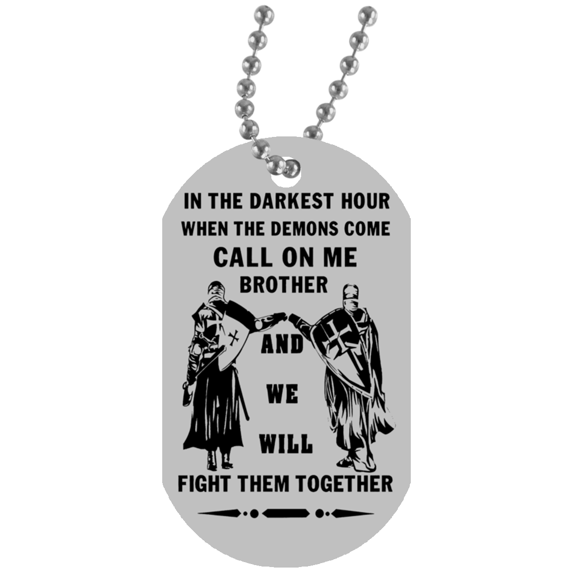 AZ Gifts Big Brother Dog Tag Chain Mens Jewelry Fan Viking Warrior Lover -in The Darkest Hour When The Demon Comes .- Inspirational Gift for Men Best Friend On Birthday Xmas 30 Inch Chain UN5588 White Dog Tag