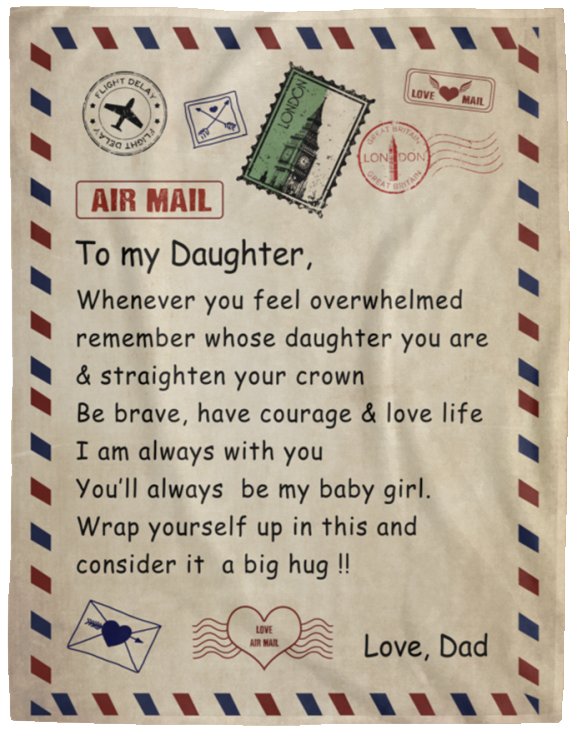 KOXHOX Fleece Blanket to My Daughter Letter Printed Quilts Dad Mom for Daughter's Air Mail Blanket Positive Encourage and Love Daughter's Flannel Blanket Gifts (6080in-dad) VPL Cozy Plush Fleece Blanket - 60x80