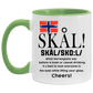 Tea cup Skal What Norwegians Say Before a Toast or Casual Drinking – Norwegian Gifts Accent Mug 2 Side, 11 oz White - Black Accent Mug On Birthday Gift Heat resistant coffee cups Capacity and Perfect TEACUP_1 AM11OZ 11 oz. Accent Mug