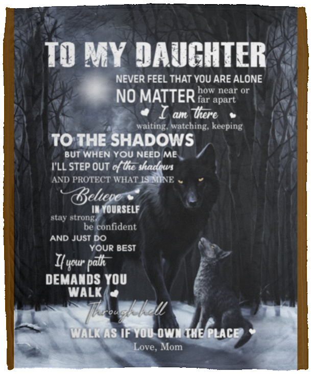 to My Daughter from Mom Black Wolf Dark Moon Night Forest Family Love Quote Art Print White Fleece Blanket, Mom to Daughter Blanket, Christmas Blanket 60x80 Personalized Family Blanket | To My Daughter from Mom