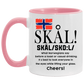 Tea cup Skal What Norwegians Say Before a Toast or Casual Drinking – Norwegian Gifts Accent Mug 2 Side, 11 oz White - Black Accent Mug On Birthday Gift Heat resistant coffee cups Capacity and Perfect TEACUP_1 AM11OZ 11 oz. Accent Mug