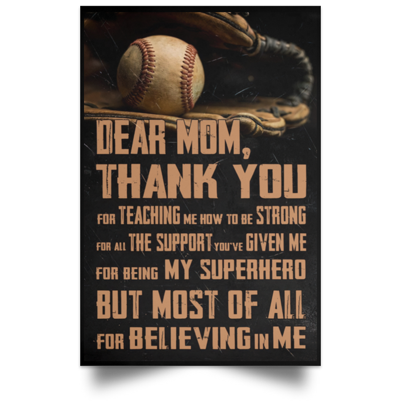 Customizable Baseball Poster - Dear Mom - Thank You for Teaching Me Family Friend Gift Unisex, Awesome Birthday Perfect Happy Birthday Gift Decor Bedroom, Living Room Print POSPO Satin Portrait Poster