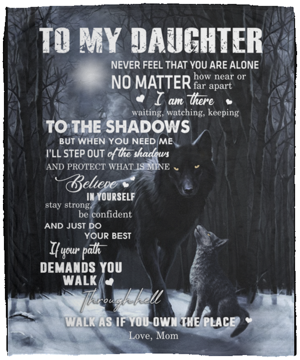 to My Daughter from Mom Black Wolf Dark Moon Night Forest Family Love Quote Art Print White Fleece Blanket, Mom to Daughter Blanket, Christmas Blanket 60x80 VPM Cozy Plush Fleece Blanket - 50x60