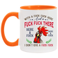 Mug Birthday Gift Pecker with A Fuck Fuck Here and A Fuck Fuck There I Don’t Give A Fuck Accent Mug On Birthday Gift Heat Resistant Coffee Cups Capacity and Perfect Size 2 Side, 11 oz White - Black AM11OZ 11 oz. Accent Mug