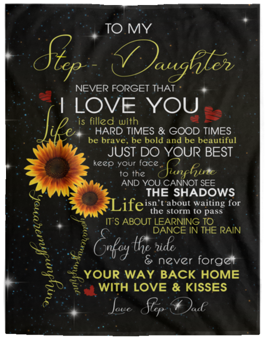 Gifts Blanket to My Stepdaughter Blanket, Gift for Stepdaughters, to Your Step Daughter Sunshine Blanket Gift, Stepdad Blanket, Step Daughter - Size 60x80 inch Gift for Family Awesome D VPL Cozy Plush Fleece Blanket - 60x80 FIXX