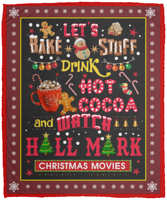 Gifts Blanket Let’s Bake Stuff Drink Hot Cocoa Christmas Blanket – This is My Hall-Mark Christmas Movie Watching Blanket Gift Family Awesome On Birthday, Christmas Sherpa Blanket 50X60 Red VPM Cozy Plush Fleece Blanket - 50x60