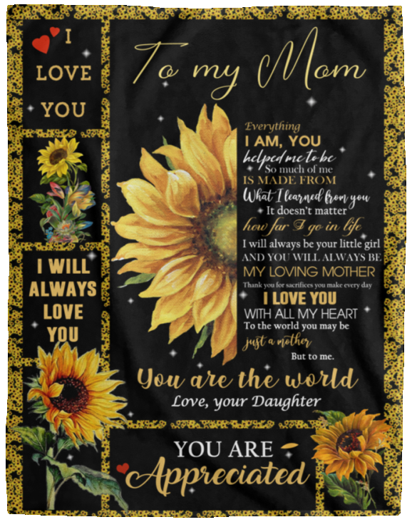 B08G9VWHTN Sunflower To My Mom Everything I Am You Helped Me To Be So Much Of Me Is Made VPL Cozy Plush Fleece Blanket - 60x80 B0863HVH7J