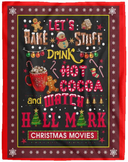 Gifts Blanket Let’s Bake Stuff Drink Hot Cocoa Christmas Blanket – This is My Hall-Mark Christmas Movie Watching Blanket Gift Family Awesome On Birthday, Christmas Sherpa Blanket 60x80 Red VPL Cozy Plush Fleece Blanket - 60x80