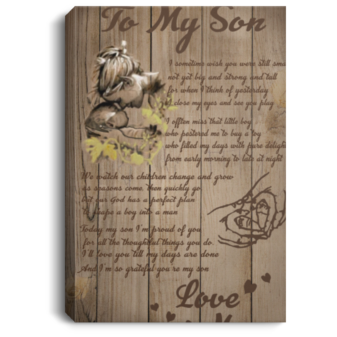 Poster to My Son I’ll Love You Till My Days are Done and I’m So Grateful You’re My Son Gallery Wrapped Xmas PresentBirthday Gifts Ideas On Christmas, Awesome Decor Home Print (1) CANPO75 Portrait Canvas .75in Frame