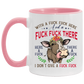 Cup Heifer With A Fuck Fuck Here and A Fuck Fuck There I Don't Give A Fuck Accent Mug On Birthday Gift Heat resistant coffee cups Capacity and Perfect size 2 Side, 11 oz White - Orange AM11OZ 11 oz. Accent Mug