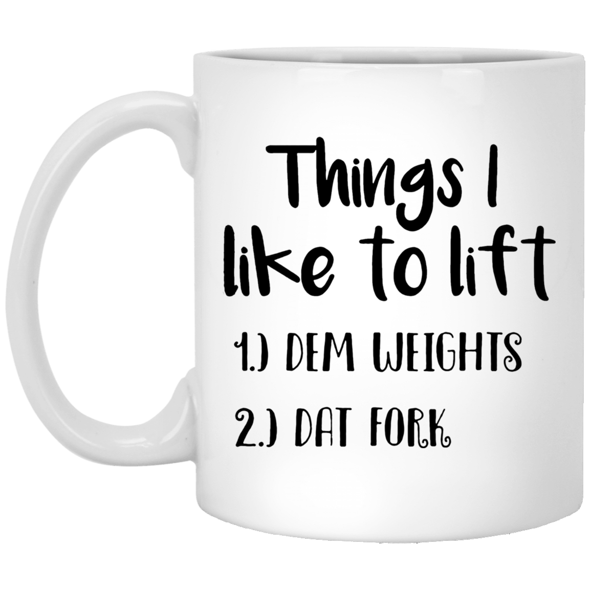 Meaningful Quote Things I Like To Lift Coffee Mug, Gift For Crossfitter, Funny Crossfit Mug, Gift Idea For Her, Gift Idea For Him, Swolemate Gift Coffee Cup Mug On Christmas, Birthday XP8434 11 oz. White Mug