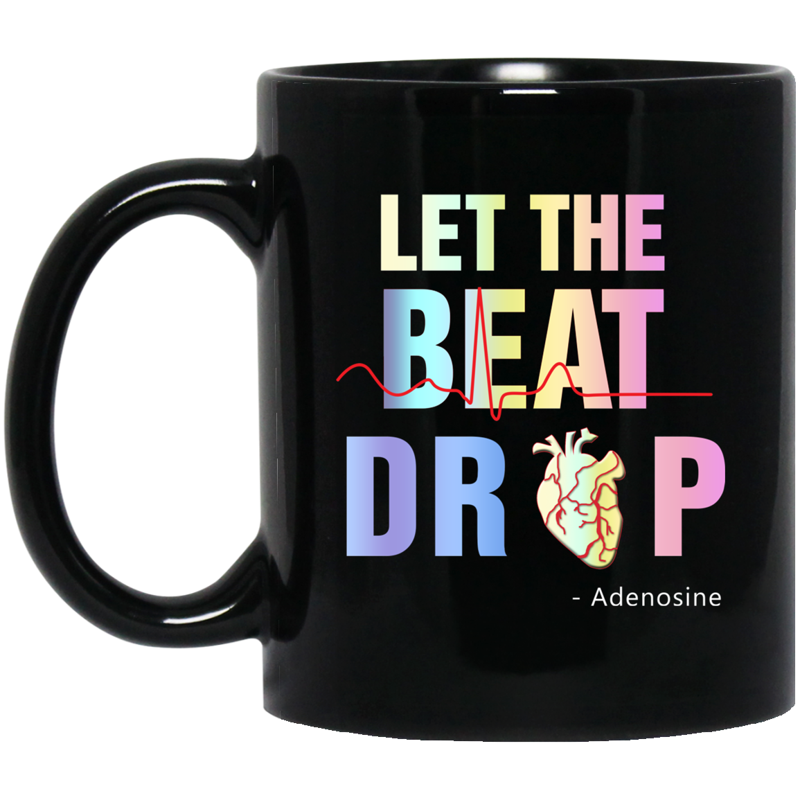 Funny Let The Beat Drop Adenosine T Shirt Gift for Women Men