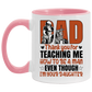 Mug birthday gift Motorcycle Dad Thank You For Teaching Me How To Be A Man Even Though I’m Your Daughter Accent Coffee Mug 2 Side, 11 oz White - Light Blue Accent Mug On Birthday Gift family Best gift AM11OZ Accent Mug