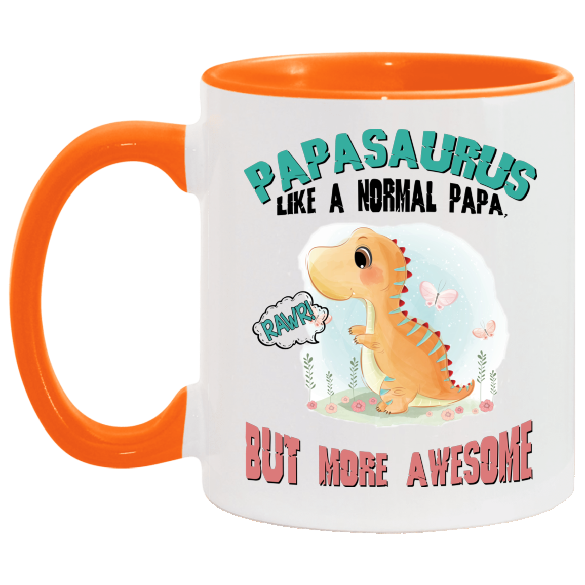 Funny Guy Mugs Papasaurus Like A Normal Papa But More Awesome Accent Mug - Papasaurus Mug Gift Family Unisex Awesome On Birthday, Christmas Gift Capacity and Perfect Size 2 Side, 11 oz White - Red AM11OZ 11 oz. Accent Mug